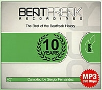 The Best Of The Beatfreak History: 10 Years Compiled By Sergio Fernandez (mp3) артикул 12922a.